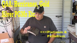 QA 1024 Hurricanes Gold Silver PGMs News Viewer Questions Upcoming Videos gold chemistry scrap [upl. by Risan]