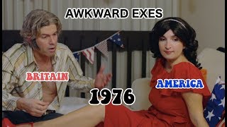 Awkward Exes Britain amp America 1976  Allies With Benefits by We Are Thomasse [upl. by Eseyt182]