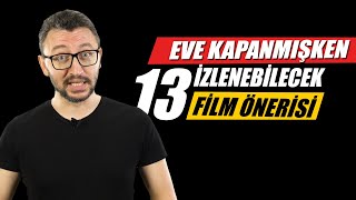 Eve Kapanmışken İzlenebilecek 13 Film Önerisi [upl. by Anderer]