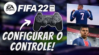 COMO CONFIGURAR O CONTROLE GENÉRICO NO FIFA 22 Facil e rapido [upl. by Nihahs]