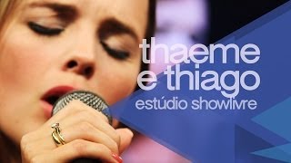 quotAeroportoquot  Thaeme amp Thiago no Estúdio Showlivre 2014 [upl. by Garlinda]