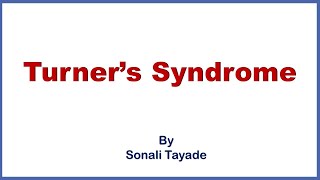 Turners syndrome  causes sign and symptoms diagnosis and treatment  Sonali Tayade [upl. by Yajiv]