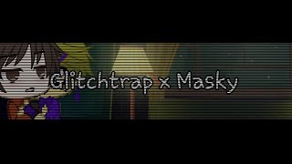 Glitchtrap x MaskyGacha ClubBy Akvalinka Malinka [upl. by Yenatirb]