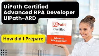 UiPath Advanced Certification  RPA Developer v10  UiARD  Preparation  Guide  Syllabus [upl. by Anitsyrhk]