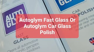 Autoglym Fast Glass Or Autoglym Car Glass Polish [upl. by Niehaus42]