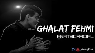 Ghalat Fehmi  Pratyush Dhiman  Asim Azhar  Superstar  Cover [upl. by Yadsendew]