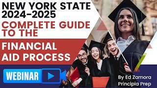 New York State Understanding Financial Aid The Entire College Process Webinar [upl. by Orrin]