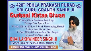 420th PEHLA PRAKASH PURAB SHRI GURU GRANTH SAHIB JI KIRTAN BY BHAI LAKHWINDER SINGH JI 7924 [upl. by Annora627]