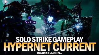 Solo Hypernet Current Strike Completion Destiny 2 Lightfall [upl. by Vaughn]