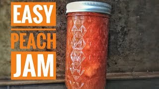 PEACH JAM  Easy Homemade NO PECTIN Peach Jam Recipe  Preserving Peaches [upl. by Annawek]