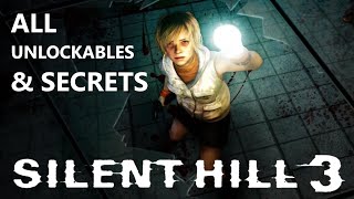 Silent Hill 3  All Unlockables amp Secrets [upl. by Saideman405]