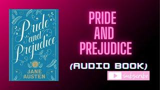 Pride and Prejudice AUDIO BOOK [upl. by Vincenta]