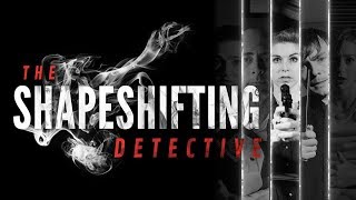 The Shapeshifting Detective  Official Teaser Trailer [upl. by Sej233]