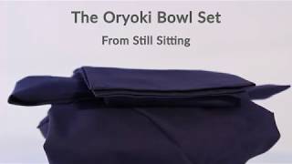 The Everyday Oryoki Bowl Set from Still Sitting [upl. by Bettye]