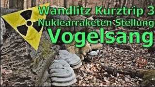 Wandlitz Kurztrip 3  Nuklearraketen Stellung Vogelsang [upl. by Joon]