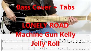 Machine Gun Kelly amp Jelly Roll  Lonely Road BASS COVER TABS preview [upl. by Kavita9]