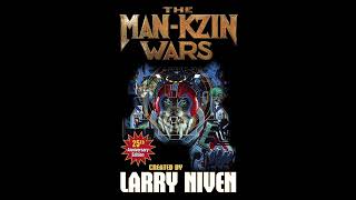 The ManKzin Wars  Full Unabridged Audiobook by Larry Niven RINGWORLD PREQUEL NOVEL MANKZIN 1 [upl. by Anotyad]