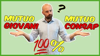 Mutuo Giovani vs Mutuo Consap Ecco le principali differenze [upl. by Nylahsoj]