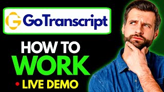 How to Work on Gotranscript  Transcription Jobs Online [upl. by Krefetz440]