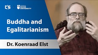 Dr Koenraad Elst Buddha and Egalitarianism [upl. by Roberta447]