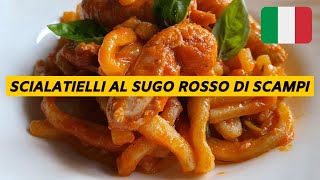 SCIALATIELLI AL SUGO ROSSO DI SCAMPI  RICETTA FACILE [upl. by Ytteb45]