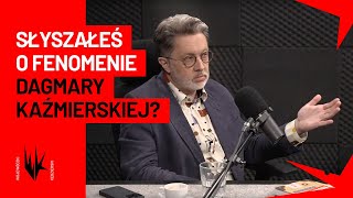 Michał Rusinek o fenomenie Dagmary Kaźmierskiej  WojewódzkiKędzierski [upl. by Nylodam]