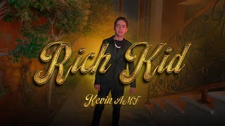 Rich Kid  Kevin AMF Video Oficial [upl. by Eeniffar]