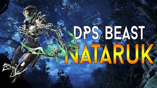 WARFRAME NATARUK  DPS BEAST  The Sentient Bow [upl. by Etnaik]