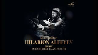 Hilarion Alfeyev Christmas Oratorio  Рождественская оратория [upl. by Ruhtua]