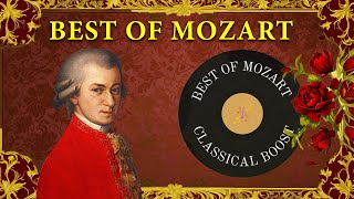 The Best of Mozart  Relax With The Most Famous Classical Masterpieces [upl. by Gilges]