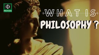 What is Philosophy Meaning of Philosophy [upl. by Seen]