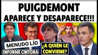 LÍO PUIGDEMONT APARECE DESAPARECE MOSSO DETENIDO FEIJÓO CULPA A SÁNCHEZ Informe Cintora [upl. by Allyson236]