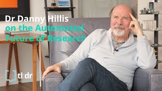 TLDR Shorts Dr Danny Hillis on the Automated Future of Research [upl. by Labannah]