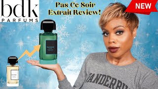 BDK Parfums Pas Ce Soir Extrait Review  Comparison  New Release 2023 [upl. by Yboc]