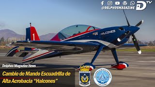 Cambio de Mando Escuadrilla de Alta Acrobacia “Halcones” [upl. by Norword]