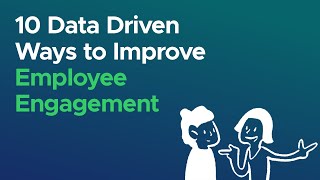 10 DataDriven Ways to Improve Employee Engagement [upl. by Mariska853]