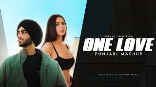 One Love  Shubh ft Sonam Bajwa  One Love X You And Me  Billo Gutt Te Paranda  Afterhour Music [upl. by Grous942]