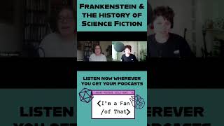 Frankenstein amp the History of Science Fiction part 2 sciencefiction fandom podcast frankenstein [upl. by Anil]