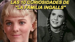 Las 10 Curiosidades De La Familia Ingalls [upl. by Lidaa]