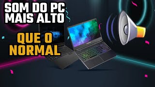 COMO AUMENTAR O VOLUME DO SOM DO PC NO MAXIMO  VOLUME NO 200 [upl. by Oehsen]