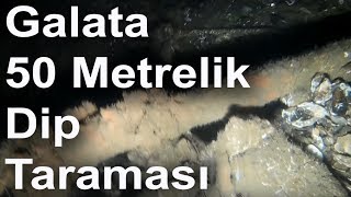 Galata Köprüsü 50 metrelik KAMERALI dip taraması [upl. by Shellie906]