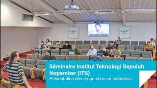 Séminaire Institut Teknologi Sepuluh Nopember ITS présentation des recherches en Indonésie [upl. by Akeem]