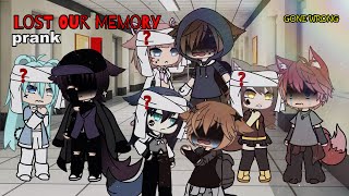 Lost Our Memory Prank Gacha Life [upl. by Leopoldeen345]