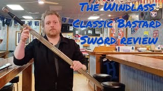 Windlass Classic Bastard Sword Review [upl. by Monjo]