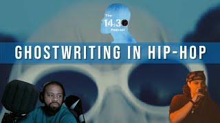 Ghostwriting In HipHop 1430 [upl. by Nyleak678]