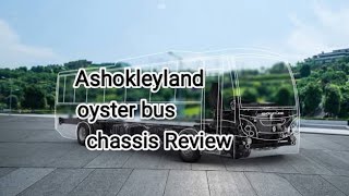 ashokleyland bs6 bus oyster chassis review ll ashok leyland oyster bus chassis ll [upl. by Klinger]