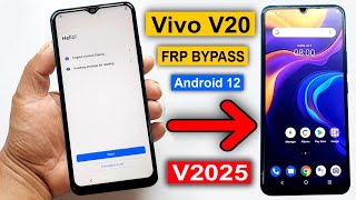 Vivo V20 V2025 FRPReset Google Account Android 12  Vivo V20 FRP Bypass Easy Method Without PC [upl. by Ramonda]