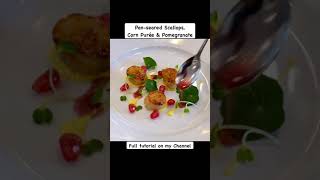 Panseared Scallops Corn Puree and Pomegranate Appetizer  Sò Điệp Áp Chảo Bắp và Lựu shorts [upl. by Nosittam813]