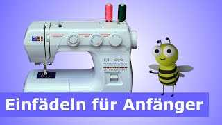 Nähmaschine  Erklärung und einfädeln für Anfänger Oberfaden Unterfaden Spule aufspulen [upl. by Oiralednac]