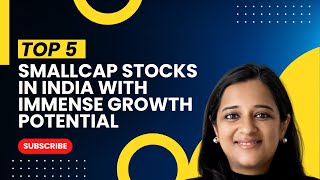 Top 5 Smallcap Stocks in India  Smallcap Stocks in India with Immense Growth Potential [upl. by Ernesto]